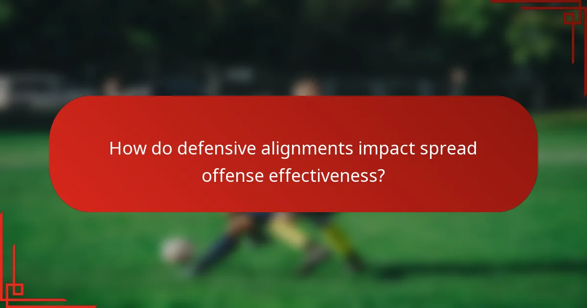 How do defensive alignments impact spread offense effectiveness?