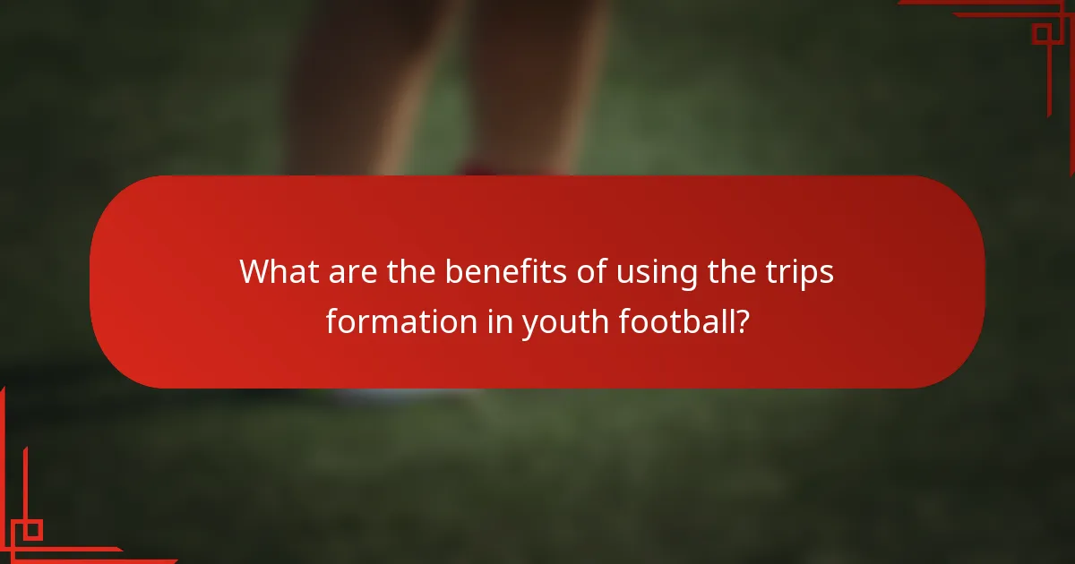 What are the benefits of using the trips formation in youth football?